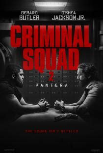 Criminal Squad: Pantera 2025